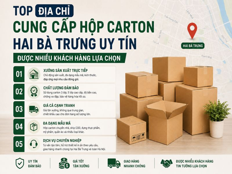 Top địa chỉ cung cấp hộp carton Hai Bà Trưng uy tín được nhiều khách hàng lựa chọn