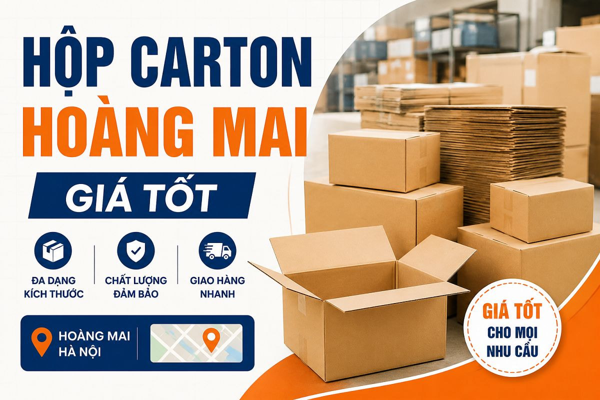 Tổng hợp địa chỉ bán hộp carton Hoàng Mai giá tốt