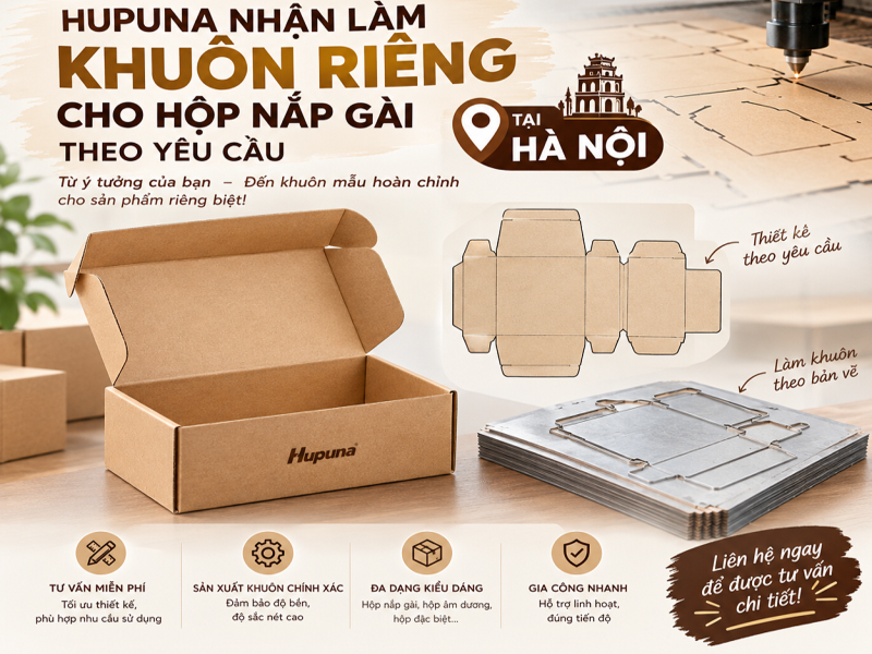 Hupuna nhận làm khuôn riêng cho hộp nắp gài theo yêu cầu tại Hà Nội