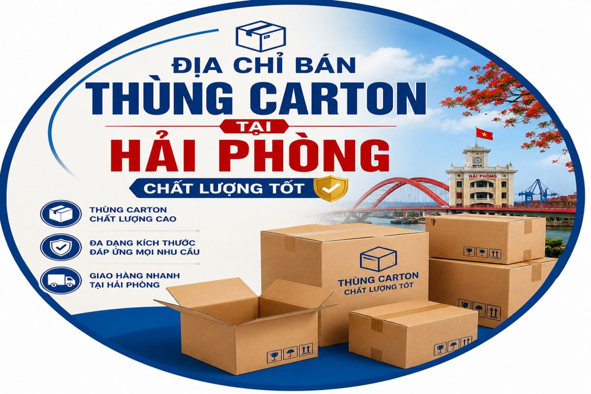 Địa chỉ bán thùng carton tại Hải Phòng chất lượng tốt