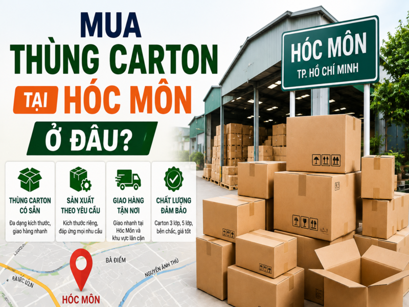 Mua thùng carton tại Hóc Môn ở đâu?