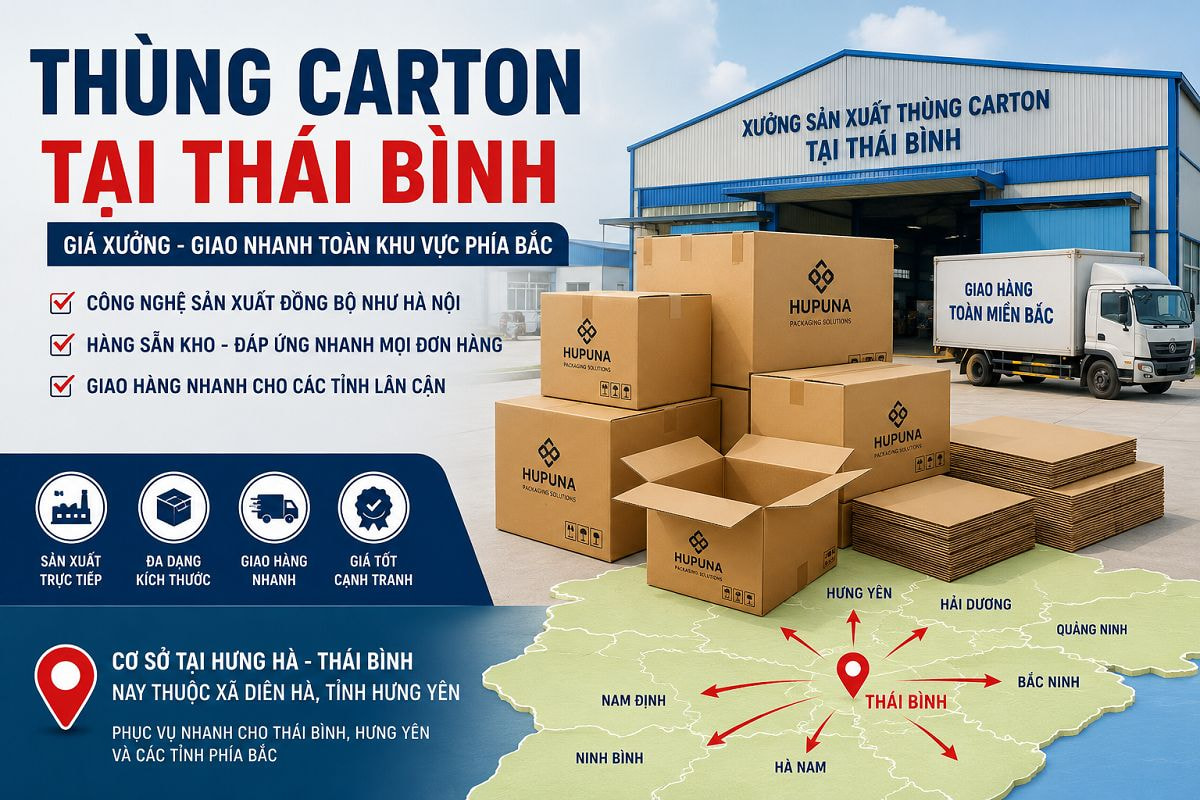 Thùng carton tại Thái Bình giá xưởng, giao nhanh toàn miền Bắc