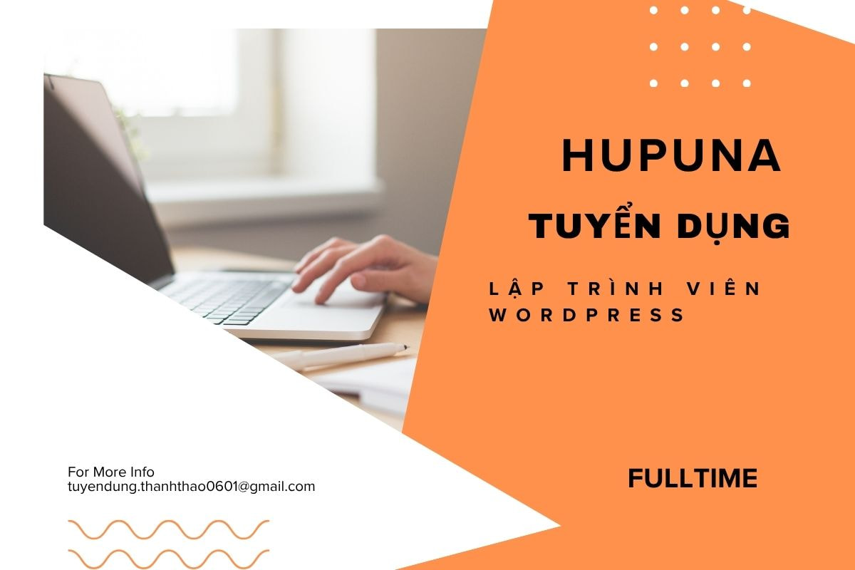 Hupuna tuyển dụng Lập trình viên WordPress