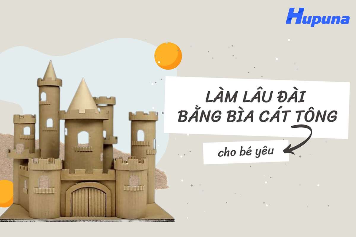 Hướng dẫn chi tiết cách làm lâu đài bằng bìa cát tông cho bé
