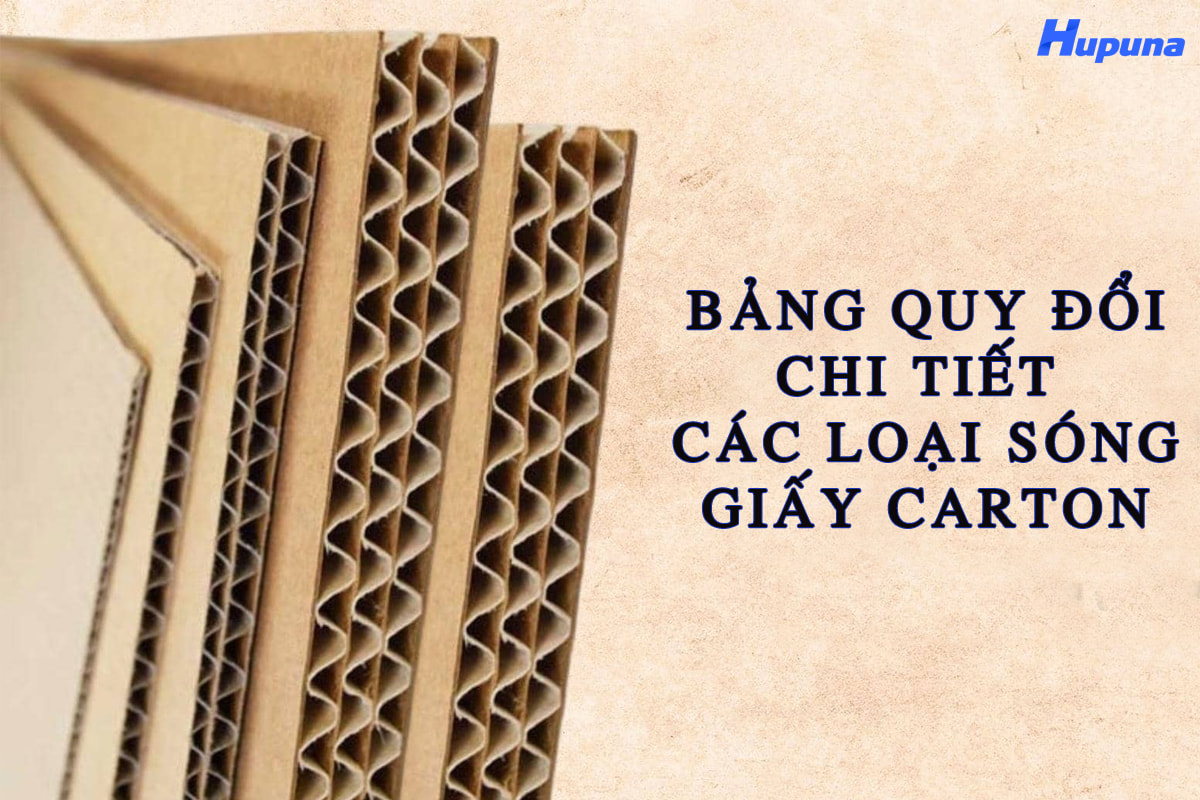 Bảng quy đổi chi tiết các loại sóng giấy carton