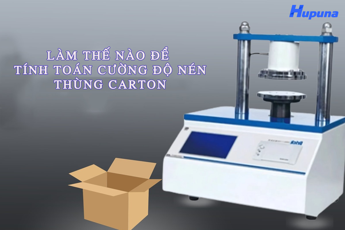Làm thế nào để tính toán cường độ nén của thùng carton