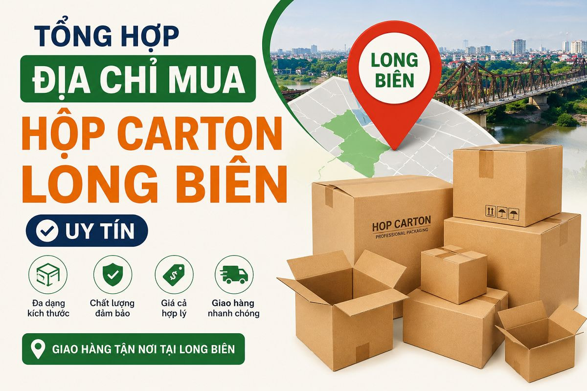 Tổng hợp địa chỉ mua hộp carton Long Biên uy tín