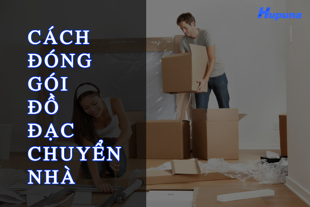Cách đóng gói đồ đạc chuyển nhà