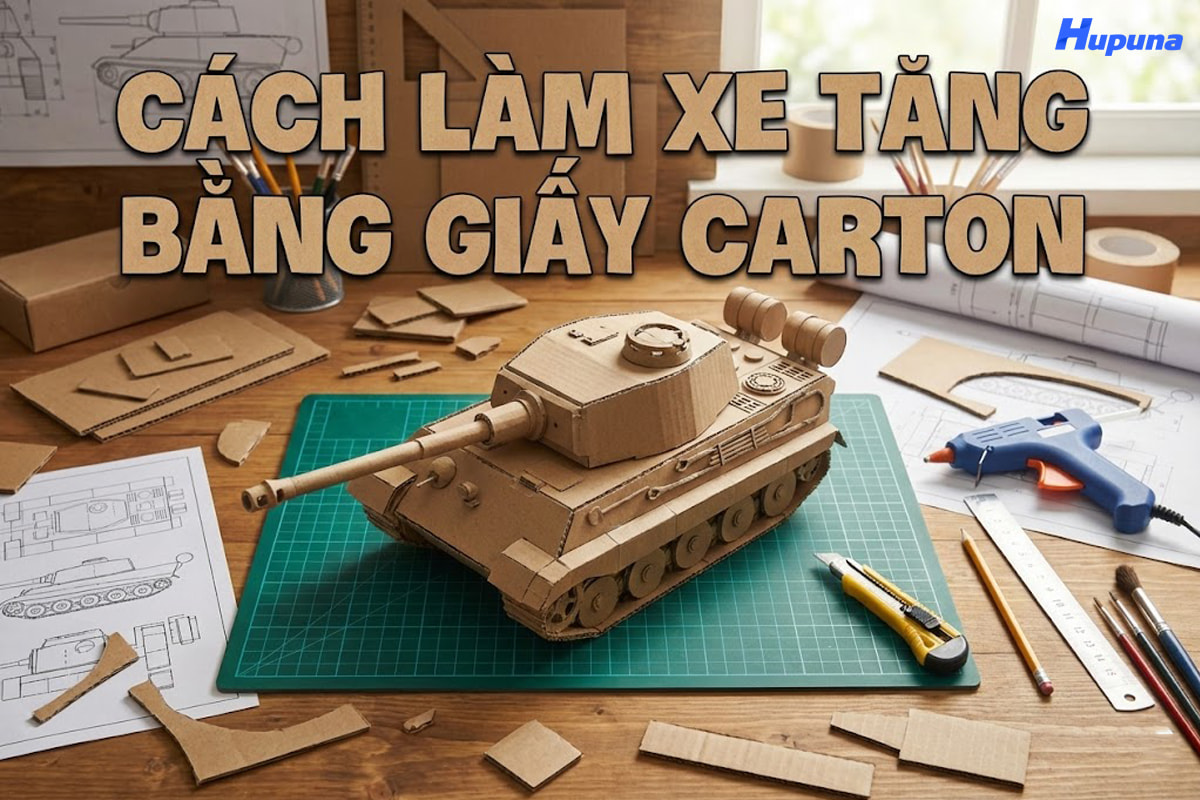 Hướng dẫn cách làm xe tăng bằng giấy carton siêu ngầu cho bé