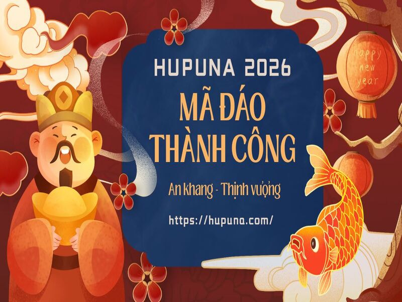 Hupuna chúc quý khách năm mới an khang thịnh vượng