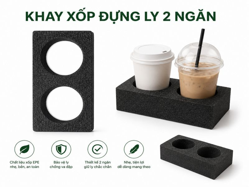 Ứng dụng của khay xốp đựng ly 2 ngăn