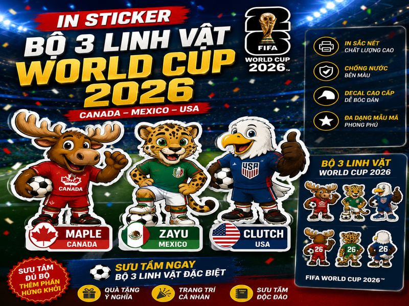 In sticker bộ 3 linh vật World Cup 2026