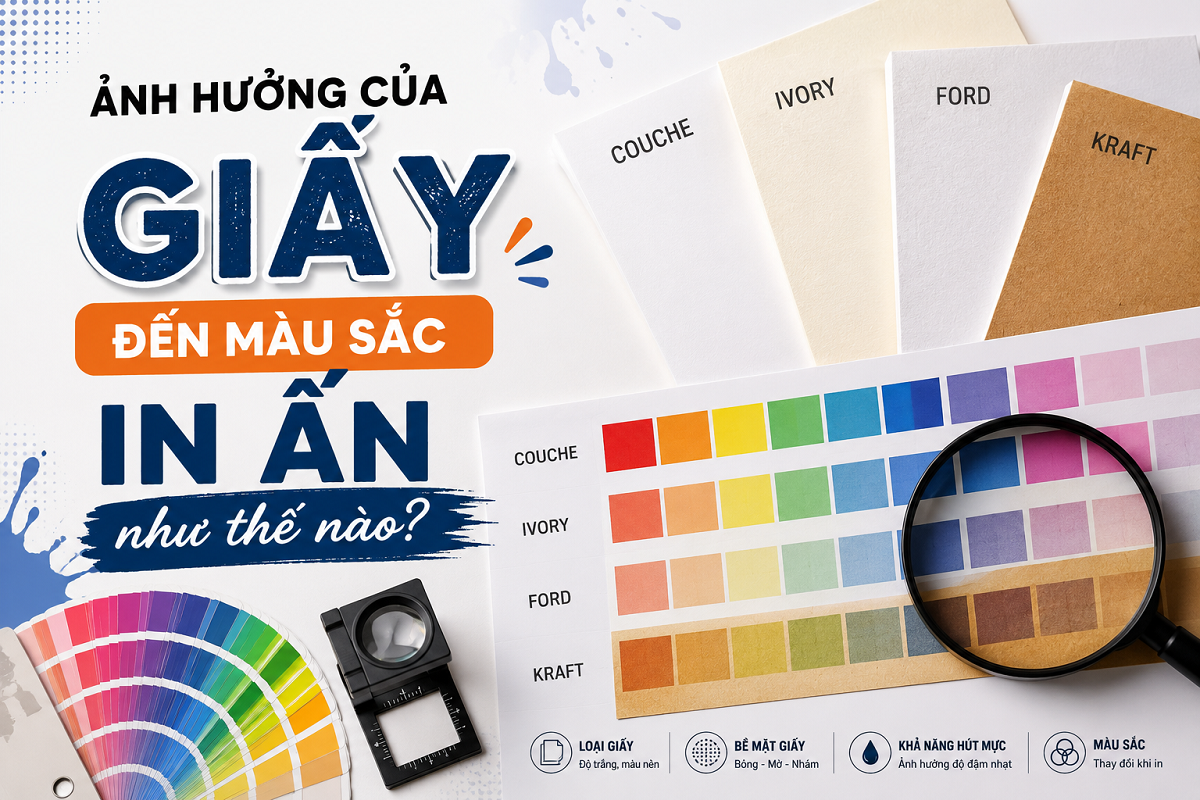 Ảnh hưởng của giấy đến màu sắc in ấn như thế nào?