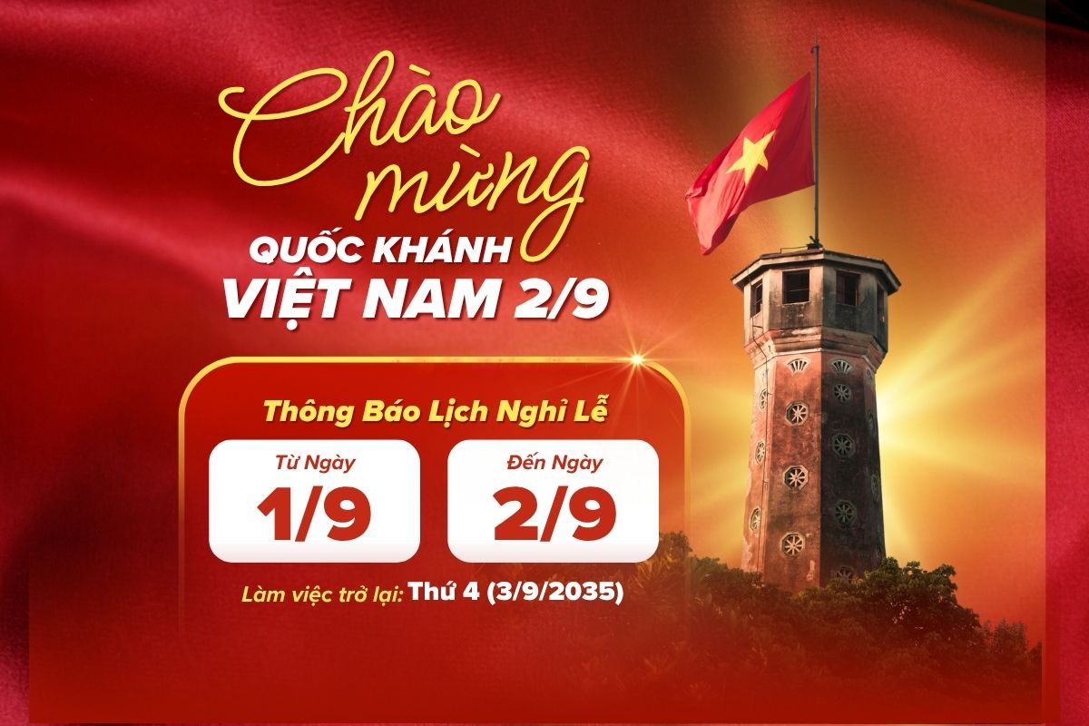 Chúc Mừng Kỷ Niệm Lễ Ngày Quốc Khánh Việt Nam 2-9