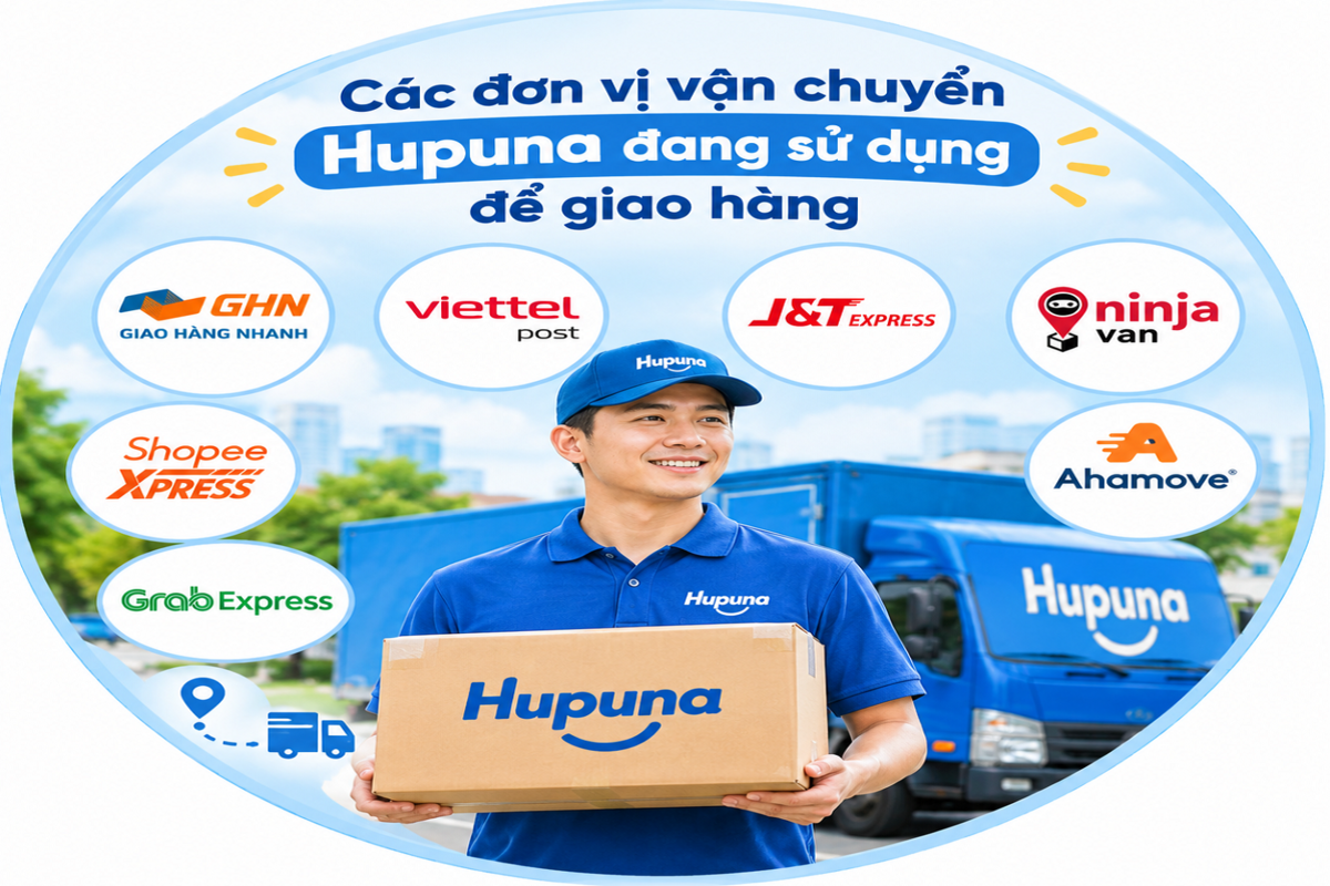 Các đơn vị vận chuyển Hupuna đang sử dụng để giao hàng