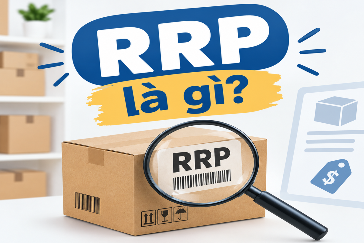 RRP là gì? Giải pháp bao bì sẵn sàng bán lẻ